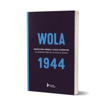 Wola 1944 Nierozliczona zbrodnia a poj�cie ludob�jstwa
