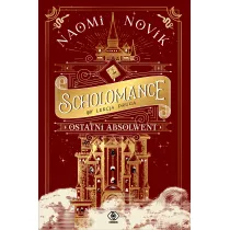 Ostatni absolwent. Scholomance. Lekcja druga