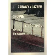 Zabawy z jazzem. Chopin na fortepian