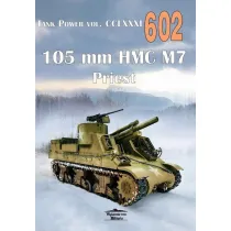 105 mm HMC M7 Priest. Tank Power vol. CCL XXXI 602