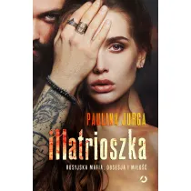 Matrioszka. Rosyjska mafia. Tom 1