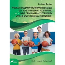 Program nauczania wychowania fizycznego dla klas IV-VIII szko�y podstawowej wraz z planami pracy i ocenianiem wed�ug nowej podstawy programowej