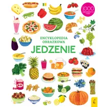 Jedzenie. Encyklopedia obrazkowa