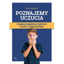 Poznajemy uczucia Poznawczo-behawioralna terapia l�ku dla os�b z zespo�em Aspergera