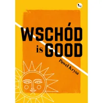 Wsch�d is GOOD