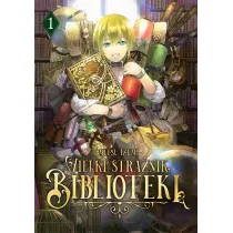 Wielki Stra�nik Biblioteki. Tom 1