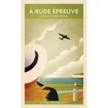 LF Howard. La Saga des Cazalet Tom II A rude epreuve