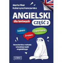 Angielski dla leniwych. Podr�cznik i �wiczenia. Cz�� 2
