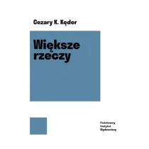 Wi�ksze rzeczy