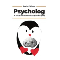 Psycholog w oddziale neurochirurgii dzieci�cej