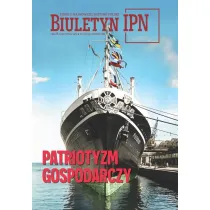 Biuletyn IPN nr 11/2024 Patriotyzm Gospodarczy