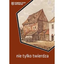 Nie tylko twierdza. Pozna�skie Zeszyty Fortyfikacyjne