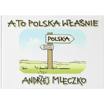 A to Polska w�a�nie