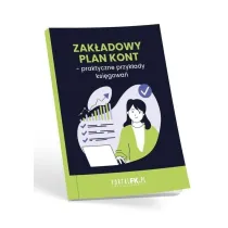 Zak�adowy Plan Kont - praktyczne przyk�ady ksi�gowa�