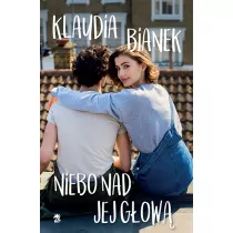 Niebo nad jej gow. Jedyne takie miejsce. Tom 5