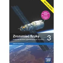Zrozumie fizyk 3. Podrcznik dla liceum oglnoksztaccego i technikum. Zakres rozszerzony. Edycja 2024