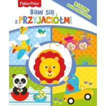 Fisher Price. Baw si z przyjacimi