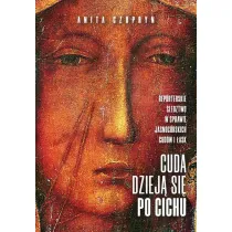Cuda dziej� si� po cichu