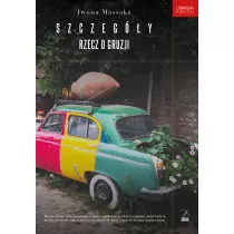 Szczegy. Rzecz o Gruzji