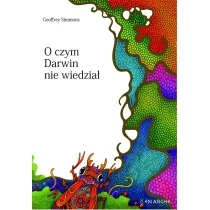 O czym Darwin nie wiedzia�