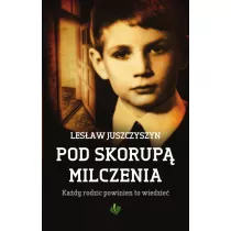 Pod Skorup� Milczenia. Ka�dy rodzic powinien to wi