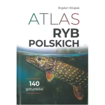 Atlas ryb polskich 140 gatunkw