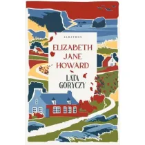 Lata goryczy. Kroniki Cazalet�w. Tom 3