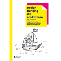 Design thinking dla edukator�w