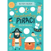 B�ysk i blask. Awanturniczy piraci