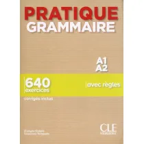 Pratique Grammaire. Niveau A1-A2. Livre + Corrig�s