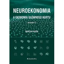Neuroekonomia a ekonomia g��wnego nurtu