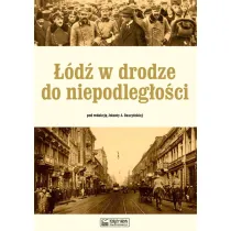 ��d� w drodze do niepodleg�o�ci