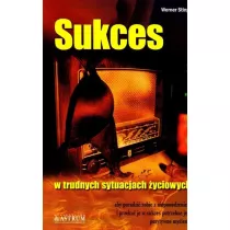 Sukces - w trudnych sytuacjach �yciowych