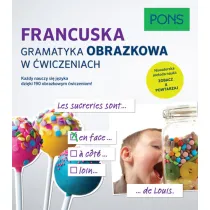 Francuska gramatyka obrazkowa w �wiczeniach PONS