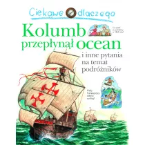 Ciekawe dlaczego kolumb przepyn ocean