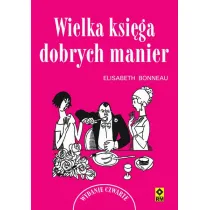 Wielka ksi�ga dobrych manier