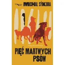 Pi�� martwych ps�w