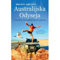 Australijska Odyseja. Podr� po Czerwonym L�dzie