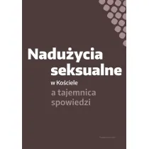Nadu�ycia seksualne w Ko�ciele a tajemnica spowiedzi