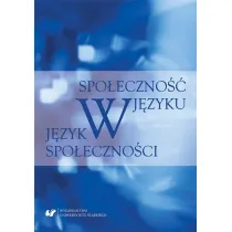 Spo�eczno�� w j�zyku - j�zyk w spo�eczno�ci
