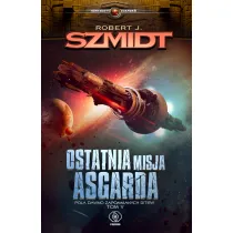 Ostatnia misja asgarda pola dawno zapomnianych bitew Tom 5