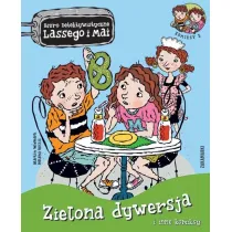 Zielona dywersja i inne komiksy. Biuro Detektywistyczne Lassego i Mai