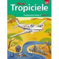Nowi Tropiciele. Podrcznik. Klasa 2. Cz 5. Edukacja Wczesnoszkolna