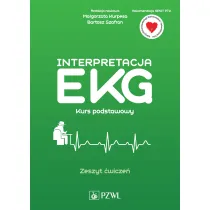Interpretacja EKG. Kurs podstawowy. Zeszyt �wicze�