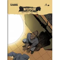 Wilkoak. Seria Skrzynka Potworw. Tom 10