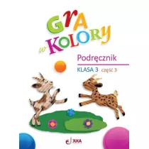 Gra w kolory. Podrcznik. Klasa 3. Cz 3