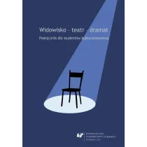 Widowisko - teatr - dramat