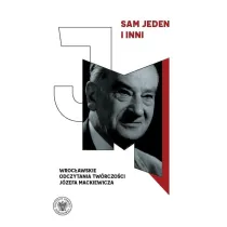 Sam jeden i inni. Wroc�awskie odczytania tw�rczo�ci J�zefa Mackiewicza