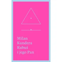 Kubu� i jego pan: Ho�d w trzech aktach dla Denisa Diderota