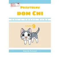 Chi`s Sweet Home. Przytulny dom Chi. Tom 9
